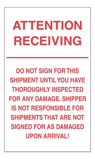 [LA-AMS-1284] Warning Labels &#39;&#39;ATTENTION RECEIVING &#39;&#39; 6 x 10&#34;