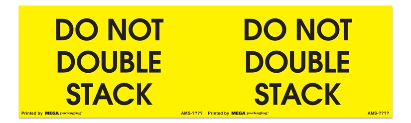 Warning Labels ''DO NOT DOUBLE STACK '' 3 x 10"