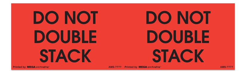 Warning Labels ''DO NOT DOUBLE STACK '' 3 x 10"