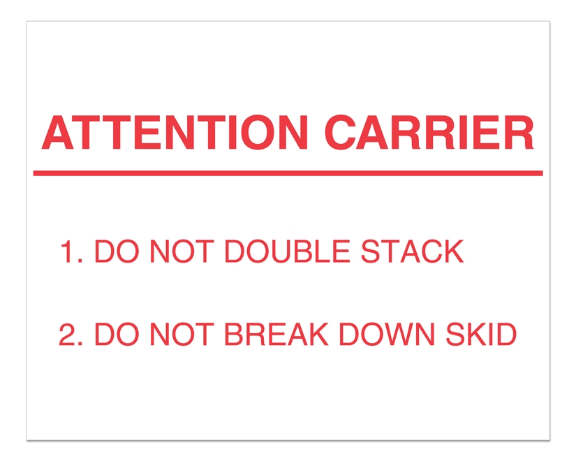 Warning Labels ''ATTENTION CARRIER '' 8 x 10"