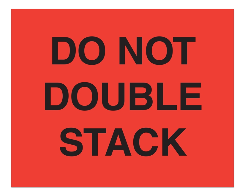 Warning Labels ''DO NOT DOUBLE STACK '' 8 x 10"
