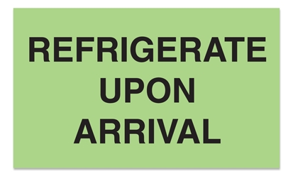Warning Labels ''Refrigerate Upon Arrival '' 2 x 3"