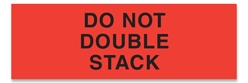 Warning Labels ''Do Not Double Stack '' 1 x 3"