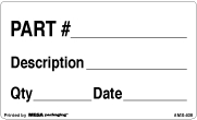 Warning Labels ''PART #/DESCRIPTION/QTY/DATE '' 2 x 1.25"