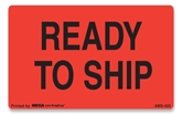Warning Labels ''Ready To Ship '' 2 x 1.25"