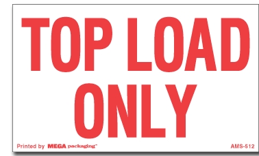 Warning Labels ''Top Load Only '' 3 x 5"