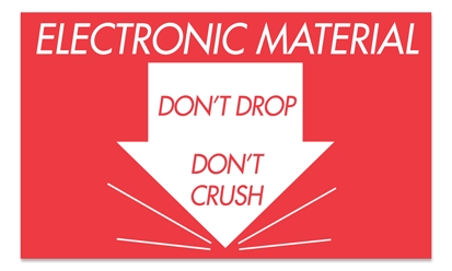 Warning Labels ''Electronic Material Dont Crush, Dont Drop Please '' 3 x 5"