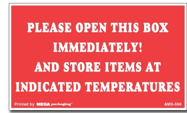 Warning Labels ''Please Open This Box Immediately And Store Items At Indicated Temperature '' 3 x 5"