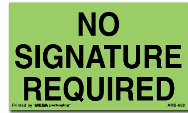 Warning Labels ''No Signature Required '' 3 x 5"