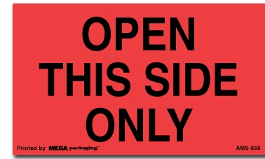Warning Labels ''Open This Side Only '' 3 x 5"