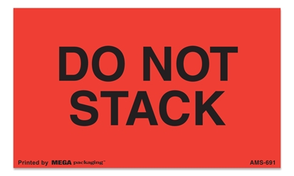 Warning Labels ''DO NOT STACK '' 3 x 5"