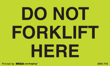 Warning Labels ''DO NOT FORKLIFT HERE '' 3 x 5"