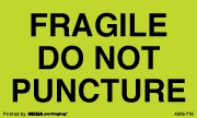Warning Labels ''FRAGILE DO NOT PUNCTURE '' 3 x 5"