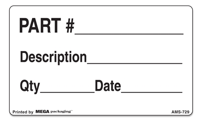 Warning Labels ''PART #/DESCRIPTION/QTY/DATE '' 3 x 5"
