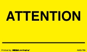 Warning Labels ''ATTENTION '' 3 x 5"