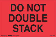 Warning Labels ''DO NOT DOUBLE STACK '' 4 x 6"