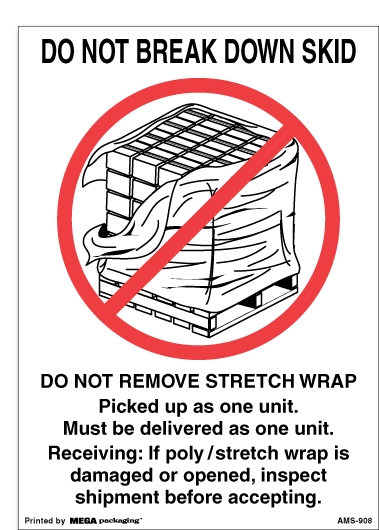 Warning Labels ''Do Not Break Down Skid '' 5 x 7"