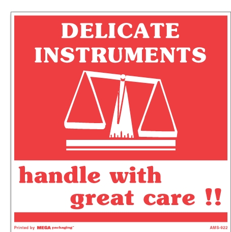 Warning Labels ''DELICATE INSTRUMENTS/handle with great care '' 6 x 6"