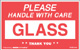 Warning Labels ''Please Handle With Care Glass'' 2.5 x 4"