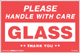 Warning Labels ''Please Handle With Care Glass'' 4 x 6"