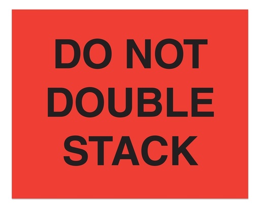 [LA-AMS-1288] Warning Labels ''DO NOT DOUBLE STACK '' 8 x 10"