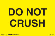 [LA-AMS-234] Warning Labels ''Do Not Crush '' 2 x 3"