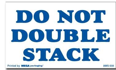 [LA-AMS-508] Warning Labels ''Do Not Double Stack '' 3 x 5"