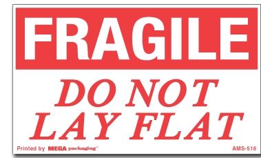 [LA-AMS-518] Warning Labels ''FRAGILE DO NOT LAY FLAT '' 3 x 5"