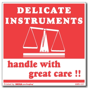 [LA-AMS-537] Warning Labels ''DELICATE INSTRUMENTS handle with great care '' 4 x 4"