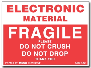 [LA-AMS-542] Warning Labels ''ELECTRONIC MATERIAL FRAGILE/PLEASE DO NOT CRUSH DO NOT DROP THANK YOU '' 3 x 4"