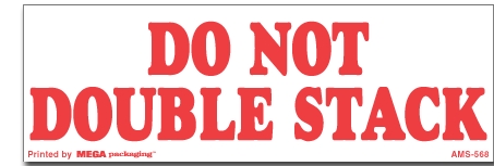 [LA-AMS-568] Warning Labels ''Do Not Double Stack '' 2 x 6"