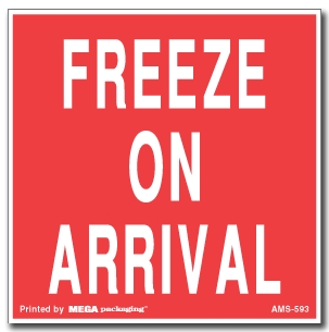 [LA-AMS-593] Warning Labels ''Freeze On Arrival '' 4 x 4"