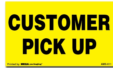 [LA-AMS-611] Warning Labels ''Customer Pick Up '' 3 x 5"