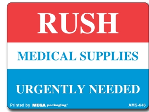 [LA-AMS-646] Warning Labels ''Rush Medical Supplies Urgently Needed '' 3 x 4"