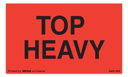 [LA-AMS-668] Warning Labels ''Top Heavy '' 3 x 5"