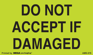 [LA-AMS-676] Warning Labels ''Do Not Accept If Damaged '' 3 x 5"