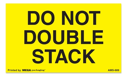 [LA-AMS-689] Warning Labels ''DO NOT DOUBLE STACK '' 3 x 5"