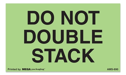 [LA-AMS-690] Warning Labels ''DO NOT DOUBLE STACK '' 3 x 5"
