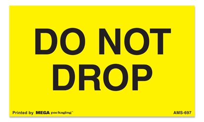 [LA-AMS-697] Warning Labels ''Do Not Drop '' 3 x 5"