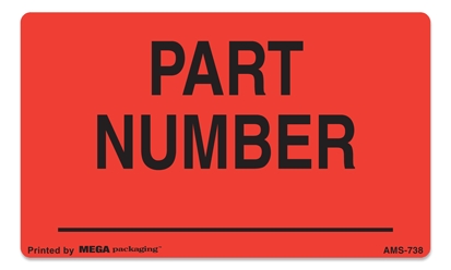 [LA-AMS-738] Warning Labels ''PART NUMBER '' 3 x 5"