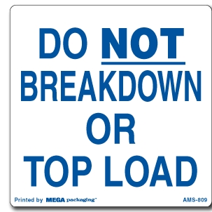 [LA-AMS-809] Warning Labels ''Do Not Breakdown Or Top Load '' 4 x 4"