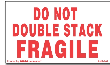 [LA-AMS-864] Warning Labels ''Do Not Double Stack Fragile '' 3 x 5"