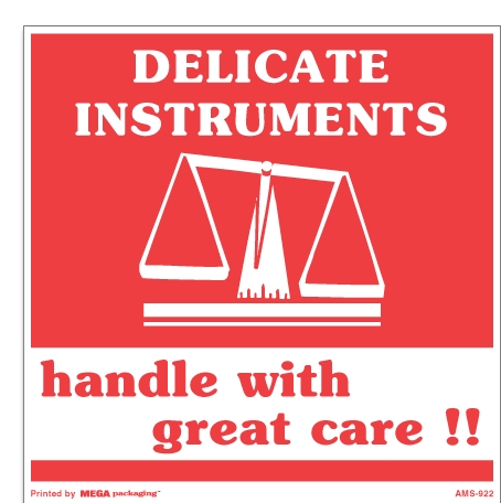 [LA-AMS-922] Warning Labels ''DELICATE INSTRUMENTS/handle with great care '' 6 x 6"