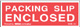 [LA-WAR-111] Warning Labels ''Packing Slip Enclosed'' 1 x 3"
