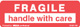 [LA-WAR-113] Warning Labels ''Fragile Handle With Care'' 1 x 3"