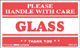 [LA-WAR-408] Warning Labels ''Please Handle With Care Glass'' 3 x 5"